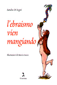 L'ebraismo vien mangiando